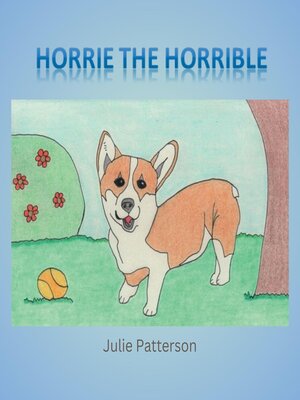 cover image of Horrie the Horrible